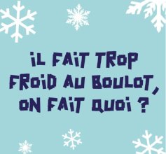 Sud CT Région Occitanie : Il fait trop froid pour travailler, on fait quoi ?